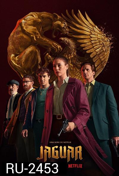 Jaguar (2021) จาร์กัวร์ ปฏิบัติการล่านาซี Season 1