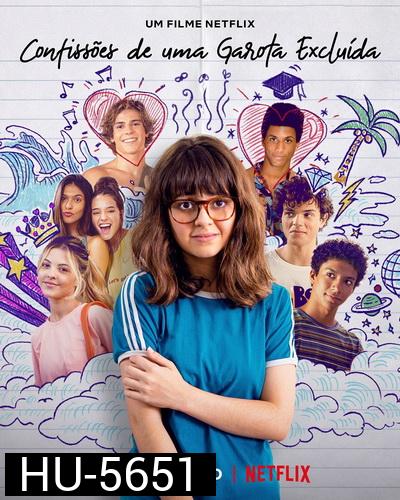 Confessions of an Invisible Girl (2021) คำสารภาพของสาวล่องหน 