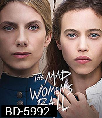 The Mad Women's Ball (2021)