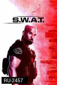 S.W.A.T. Season 3 สวาท หน่วยพิฆาตระทึกโลก ( ep 1-21 จบ )
