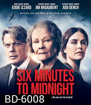 Six Minutes to Midnight (2020)