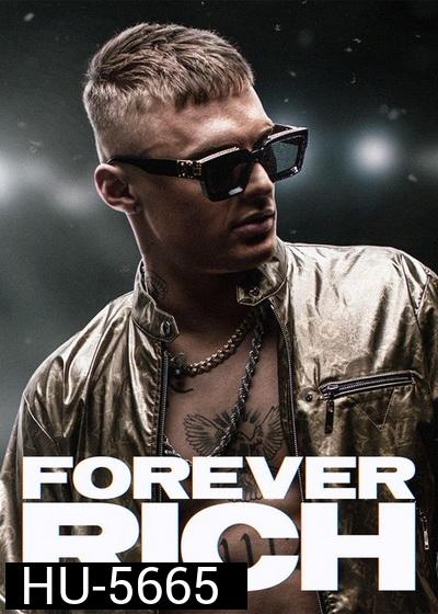 Forever Rich (2021)