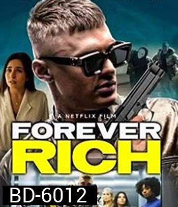 Forever Rich (2021)