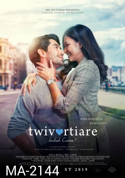 Twivortiare Is It Love (2019) เพราะรักใช่ไหม