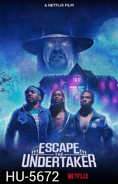 Escape The Undertaker (2021) หนีดิอันเดอร์เทเกอร์