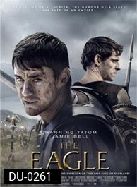 The Eagle ดิ อีเกิ้ล ฝ่าหมื่นตาย