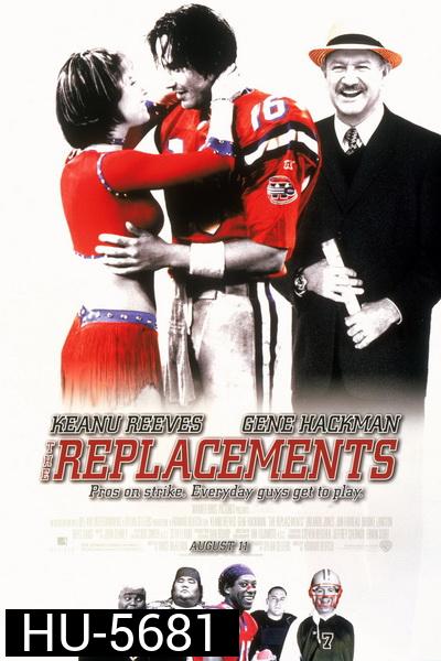 The Replacements (2000) ทีมอึดหัวใจสะโอด