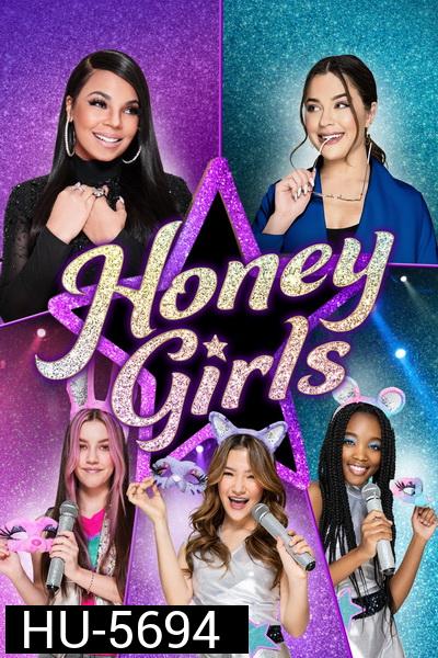 Honey Girls (2021) ฮันนี่ เกิร์ลส์ วงลับหัวใจจี๊ดจ๊าด