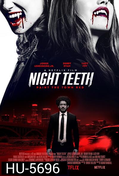 Night Teeth (2021) เขี้ยวราตรี