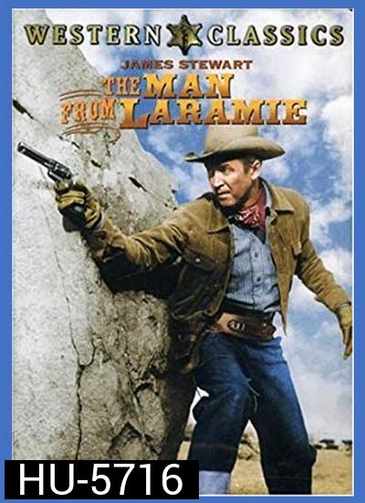 The Man from Laramie สุภาพบุรุษนักเลงปืน (1955)