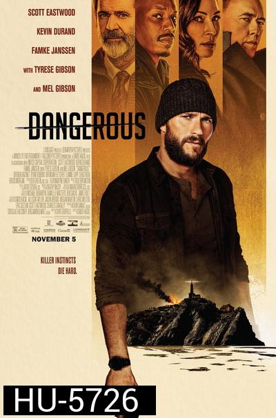ล่าขุมทรัพย์ลับลวงพราง (2021) Dangerous