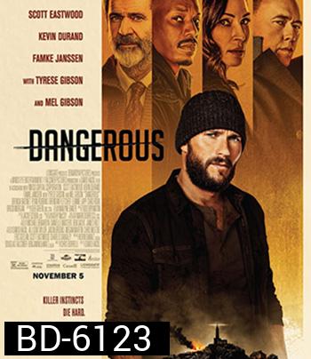 Dangerous (2021) ล่าขุมทรัพย์ลับลวงพราง