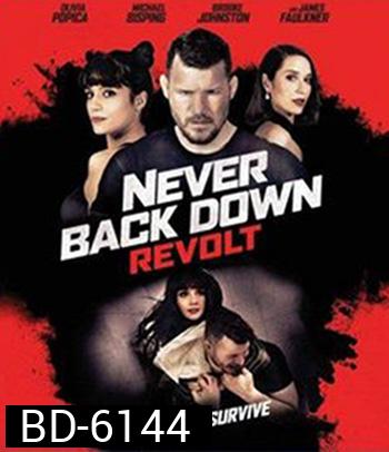 Never Back Down: Revolt (2021)