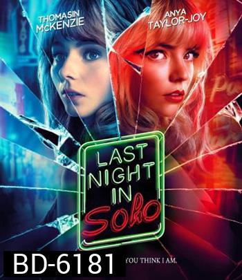 Last Night in Soho (2021) ฝัน-หลอน-ที่โซโห