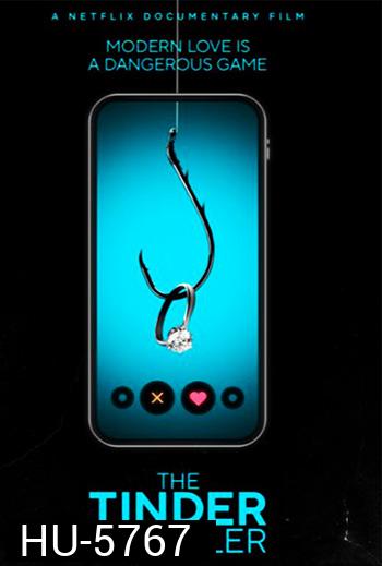 The Tinder Swindler (2022) สิบแปดมงกุฎทินเดอร์