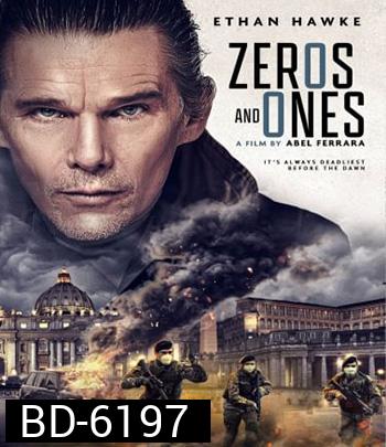 Zeros and Ones (2021)