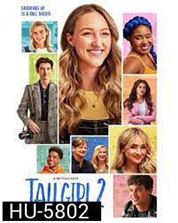 Tall Girl 2 รักยุ่งของสาวโย่ง 2
