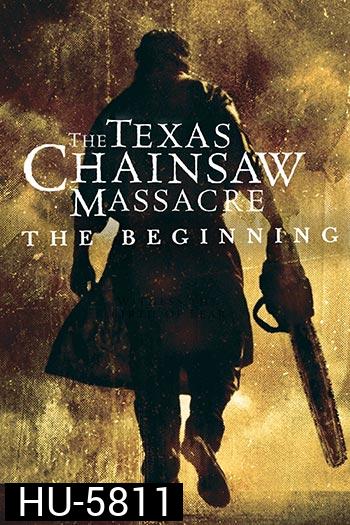 The Texas Chainsaw Massacre: The Beginning (2006) เปิดตำนาน สิงหาสับ
