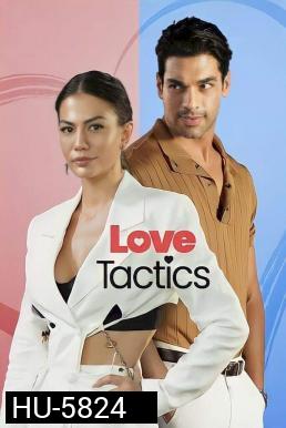 Love Tactics (2022) ยุทธวิธีกำราบรัก