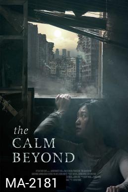 The Calm Beyond (2022)