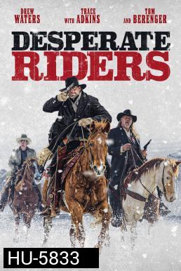 The Desperate Riders (2022)