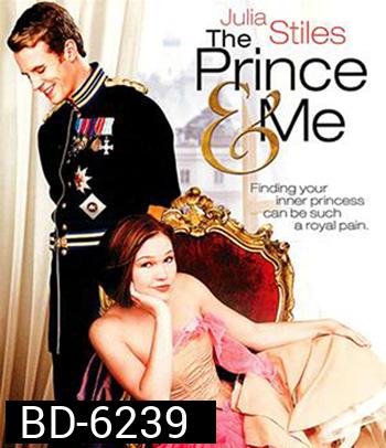 The Prince & Me (2004) รักนาย เจ้าชายของฉัน