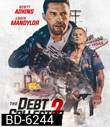 The Debt Collector 2 (2020) หนี้นี้ต้องชำระ 2