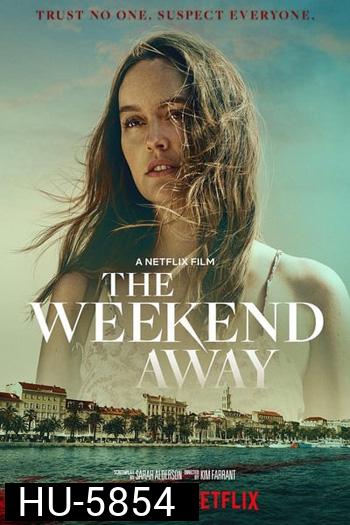 The Weekend Away (2022) 