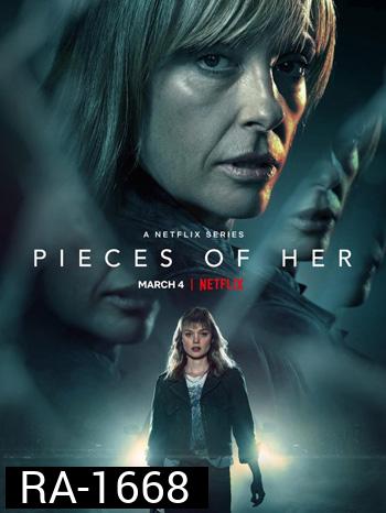 Pieces Of Her Season 1 (8 ตอนจบ)