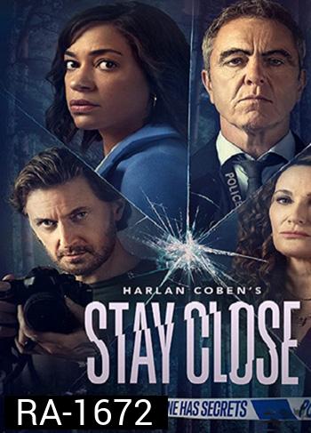 Stay Close (2021) Season 1 ซ่อน (8 ตอนจบ)