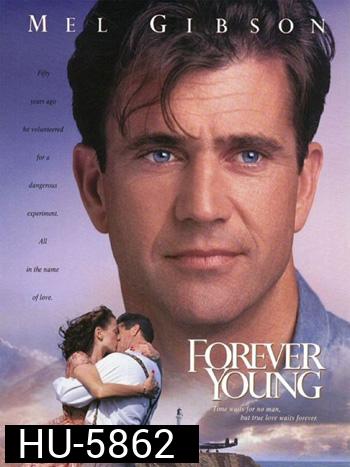 Forever Young (1992) สัญญาหัวใจข้ามเวลา