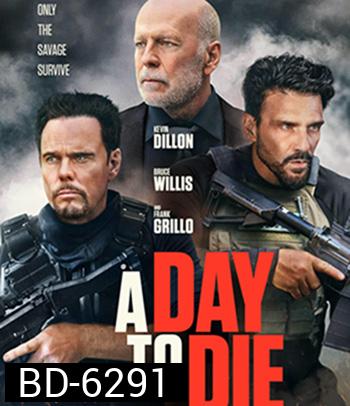 A Day to Die (2022)