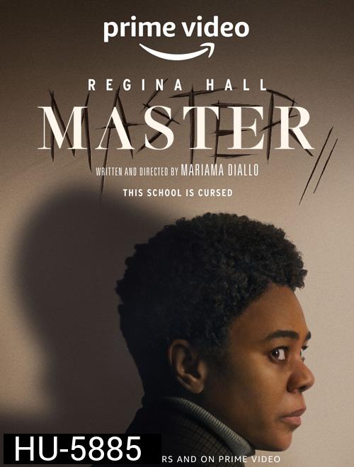 Master (2022) เหยียด ลับ หลอน