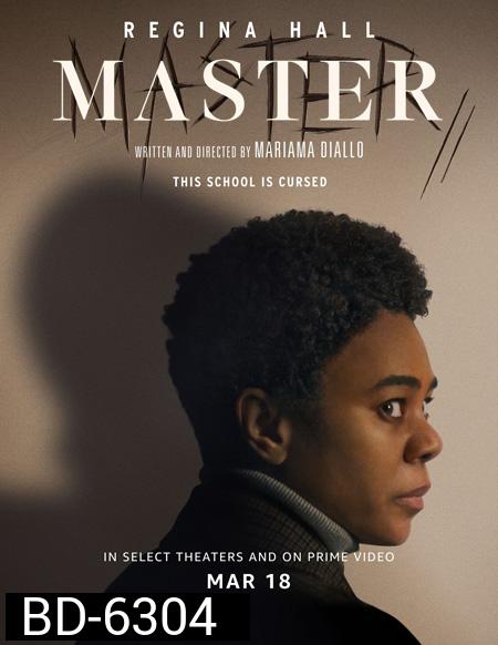 Master (2022) เหยียด ลับ หลอน