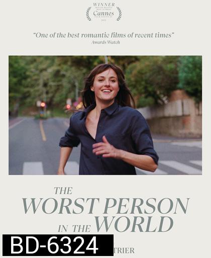 The Worst Person in the World (2021) หัวใจไม่สงบอยากจบที่เธอ