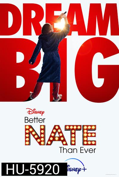 Better Nate Than Ever (2022)
