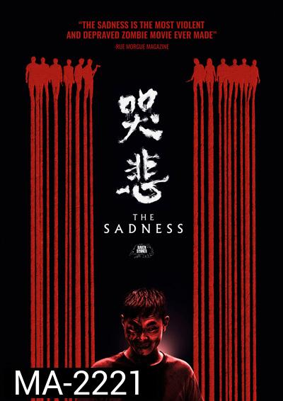 The Sadness (2021)