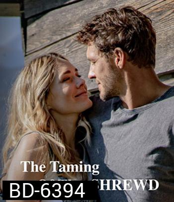 The Taming of the Shrewd (2022) ปราบร้ายด้วยรัก