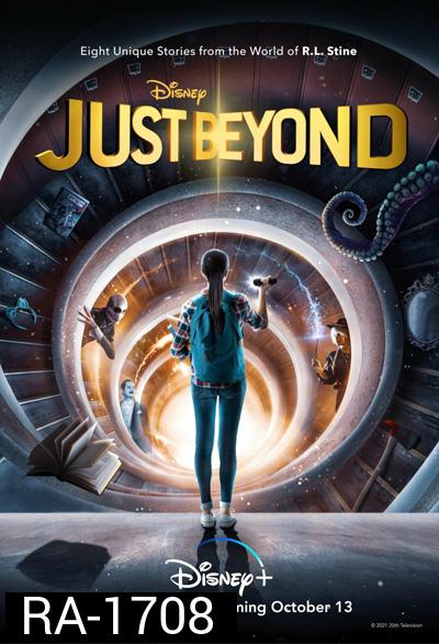 Just Beyond (2021) Season 1 จัสท์ บียอนด์ ปี 1 (8 ตอนจบ)
