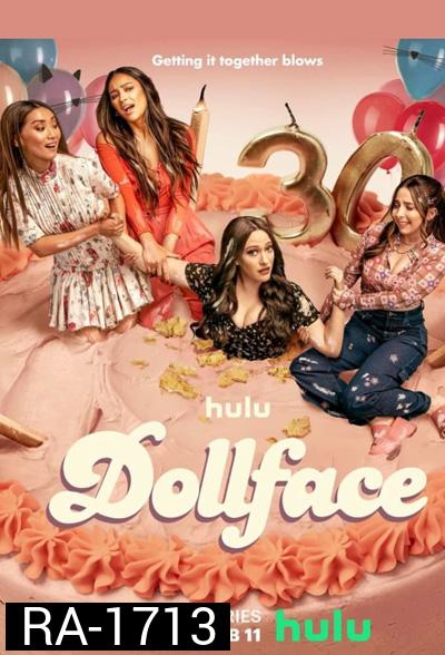 Dollface Season 2 ดอลล์เฟส ปี (10 ตอนจบ)