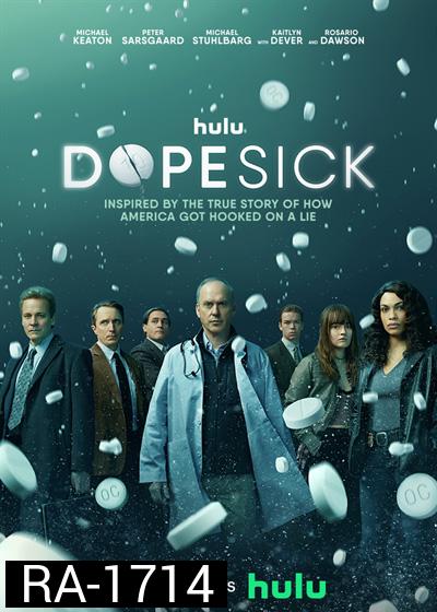 Dopesick (2021) ยา...(เสพติด) 8 ตอนจบ