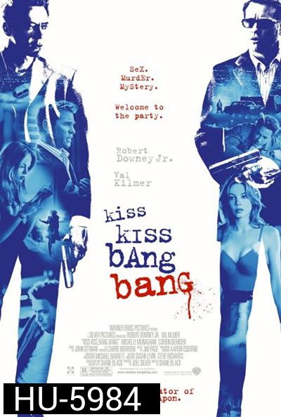 Kiss Kiss Bang Bang (2005) ถึงคิวฆ่าดาราจำเป็น