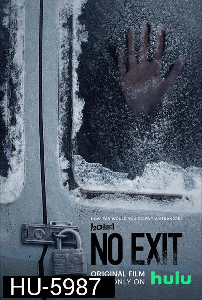 No Exit (2022)