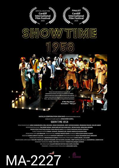Showtime 1958 (2022) โชว์ไทม์ 1958