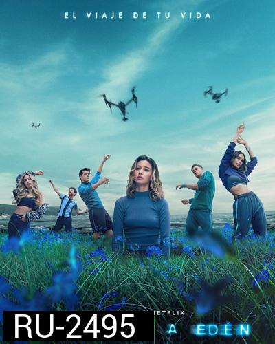 Welcome to Eden (2022) Season1 ปริศนาลับเกาะสวรรค์ ปี 1 (8 ตอนจบ)