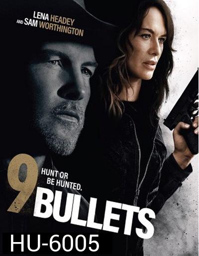 9 Bullets (2022)