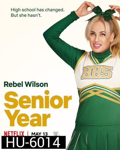 Senior Year (2022) ปีสุดท้าย