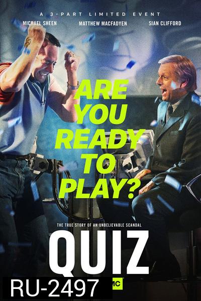 Quiz (TV Mini Series 2020) 3 ตอนจบ