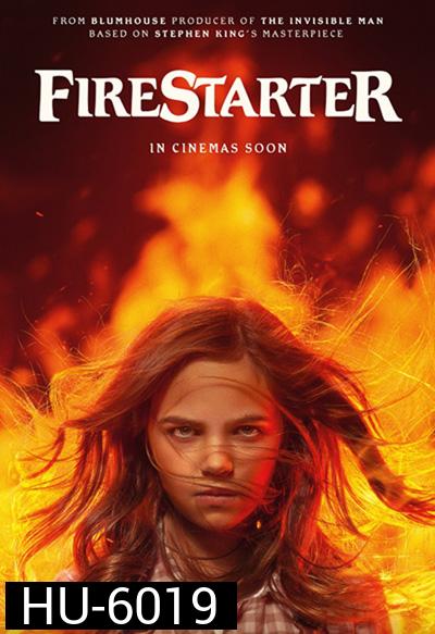 Firestarter (2022) หนูน้อยพลังเพลิง