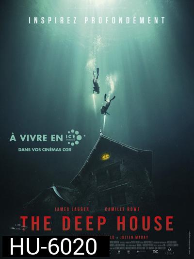 The Deep House (2021) อาถรรพ์บ้านทะเลลึก